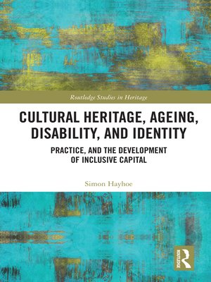 cover image of Cultural Heritage, Ageing, Disability, and Identity